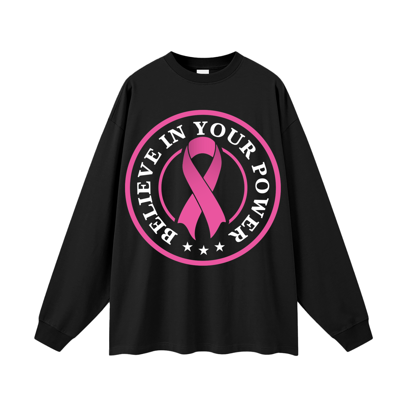 Black - Believe in Your Power Pink Ribbon Long Sleeve T-Shirt