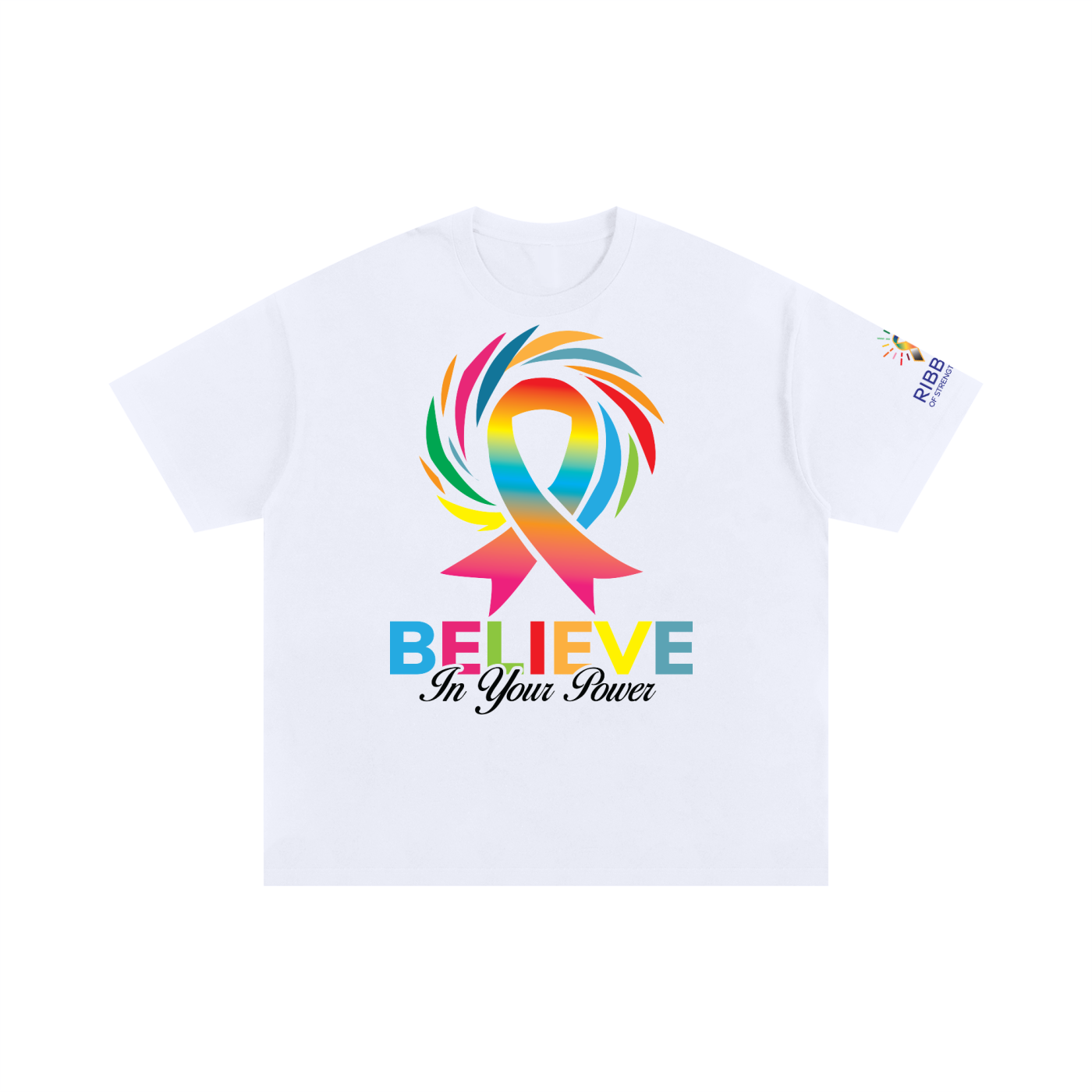 White - Believe in Your Power Rainbow Ribbon T-Shirt