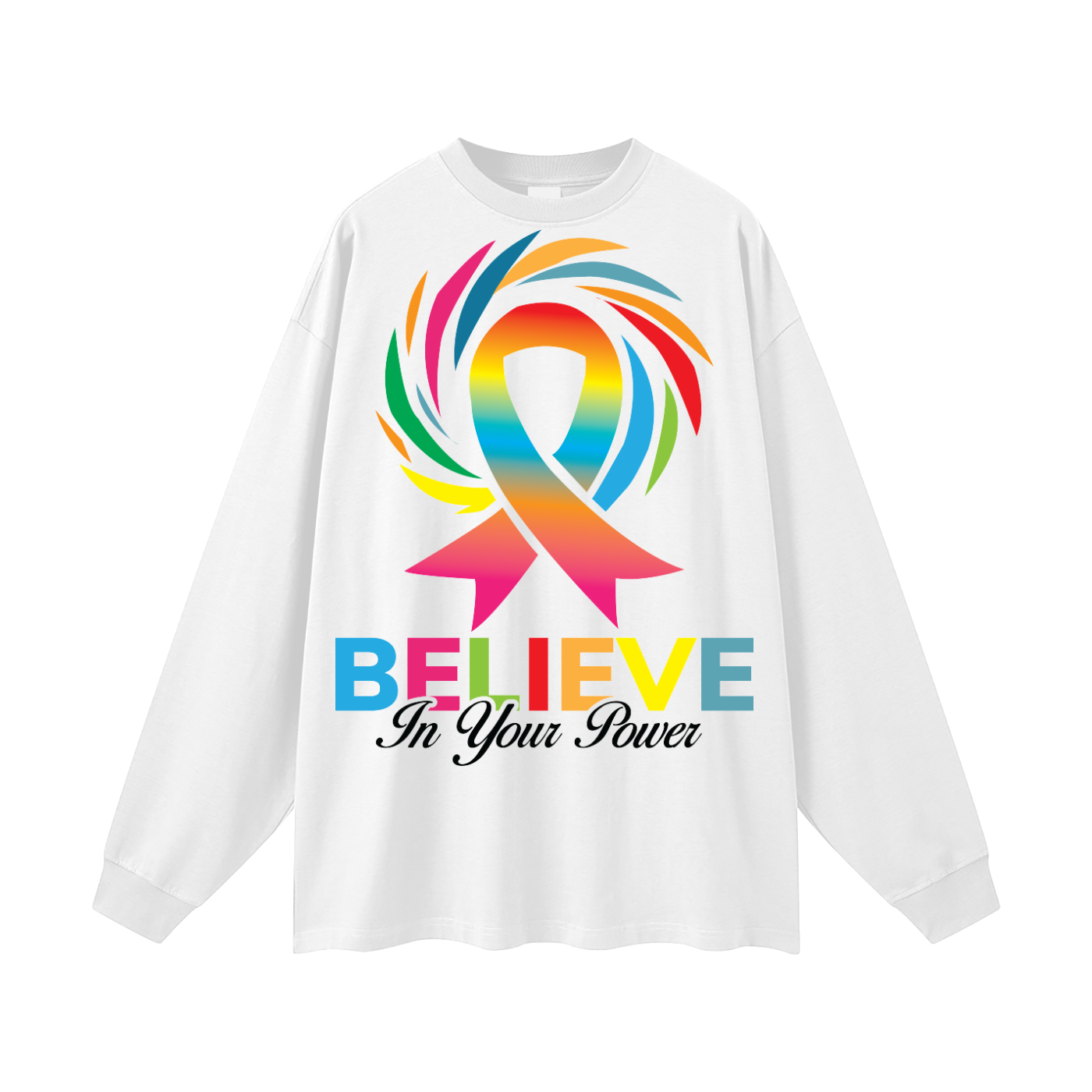 White - Believe in Your Power Rainbow Ribbon Long Sleeve T-Shirt