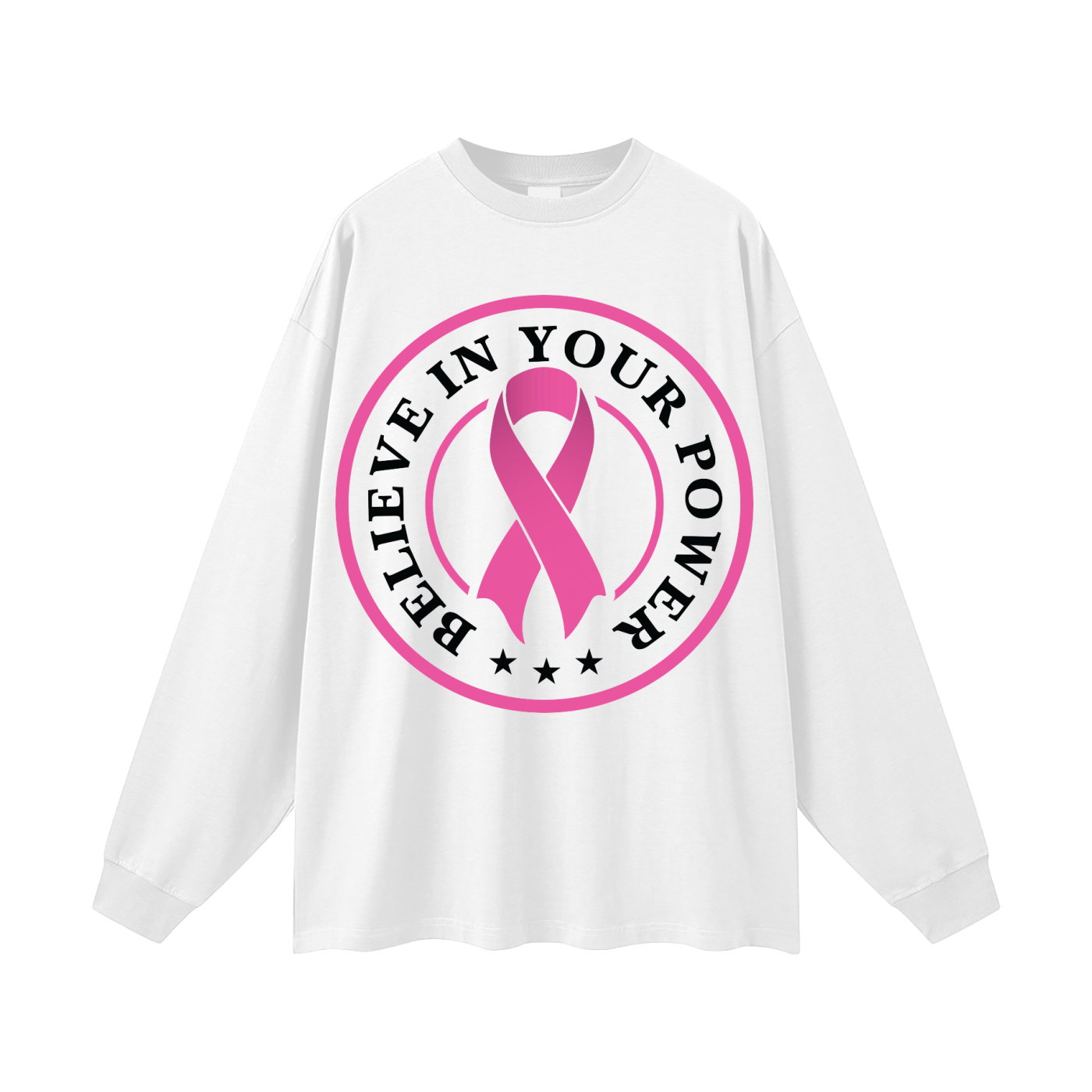 White - Believe in Your Power Pink Ribbon Long Sleeve T-Shirt